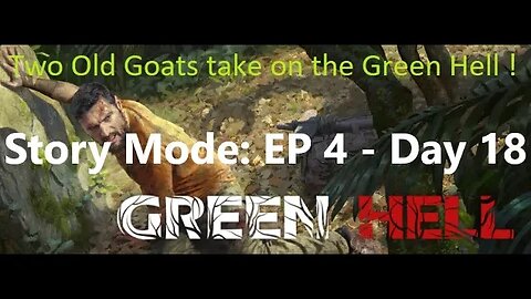 Green Hell! : Story Mode : Ep 5 - Day 22 : At the lab... must find the cure....