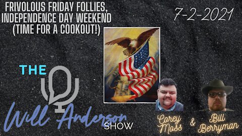 Frivolous Friday Follies, Independence Day Weekend (Time For A Cookout!)