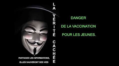 DANGER DE LA VACCINATION POUR LES JEUNES.