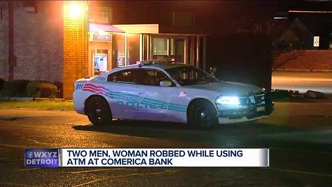 Two men, woman robbed while using ATM at Comerica Bank