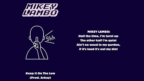 Mikey Lambo ~ Keep It On The Low (Lyric Video)