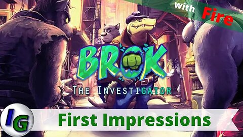 BROK the InvestiGator First Impression Gameplay on Xbox with Fire