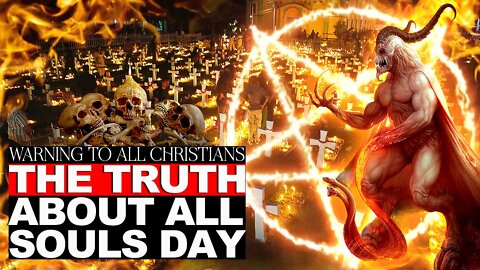 Ex-Satanist Reacts to Christians Celebrating All Souls Day...