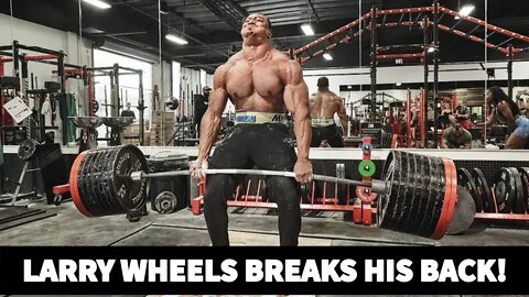 Larry Wheels Breaks His Back - RESPECT!