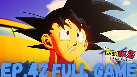 DRAGONBALL Z: KAKAROT (Next Journey) Gameplay Walkthrough EP.42- Later Years FULL GAME