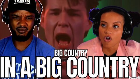 DEEP! 🎵 Big Country - "In A Big Country" Reaction