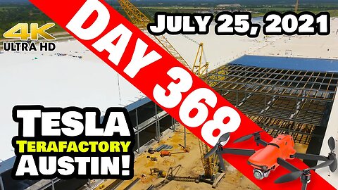 Tesla Gigafactory Austin 4K Day 368 - 7/25/21 - Tesla Terafactory Texas - SUNDAY AT GIGA TEXAS!