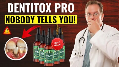 DENTITOX PRO - LEGIT OR SCAM?⚠️Is Dentitox Pro Supplement WORTH BUYING? (Honest Dentitox Pro Review)