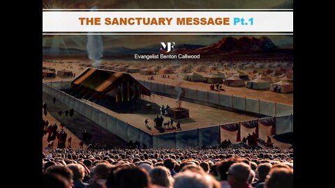 02-12-22 THE SANCTUARY MESSAGE Pt.1 "The Plan Of Salvation" by Evangelist Benton Callwood