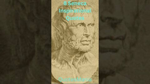 #senecaquotes #inspirationalquotes #shorts #motivational Seneca Inspirational Quotes