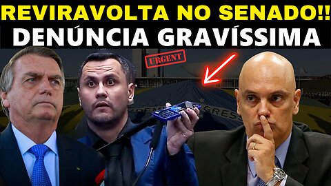 REVIRAVOLTA NO SENADO!! B0MBA EXPLODE NO STF!! CASSAÇÃ0 DETERMINADA!!