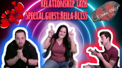 Episode 63: Relationship Conversations W/ Bella Bliss