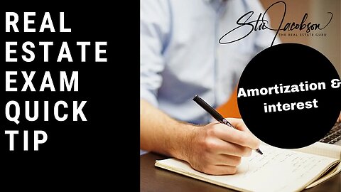 Real estate exam quick tip -- amortization, amortization tables, and interest