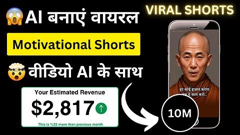 AI Se Viral Motivational Short Videos Banayein Aur $2,817/Mahine Kamayen | Step-by-Step Guide