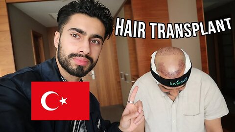 I Surprised My Dad To A Hair Transplant Trip To Turkey