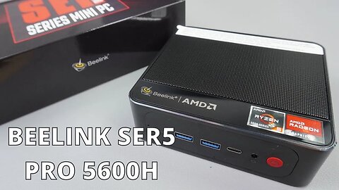 Unleash the Power of Beelink Ryzen 5 5600H SER5 Pro Mini PC!