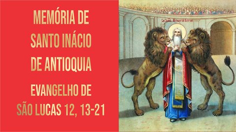 Memória de Santo Inácio de Antioquia