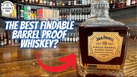 The Best Findable Barrel Proof Whiskey? E53