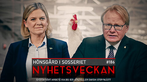 Nyhetsveckan 186 - Hönsgård i sosseriet, Sonesson vann, batiksvenskar