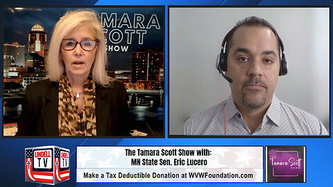 The Tamara Scott Show Joined by Ryan Binkley, Catherine Engelbrecht and MN State Senator Eric Lucero