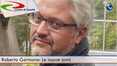 Roberto Germano: Le nuove armi