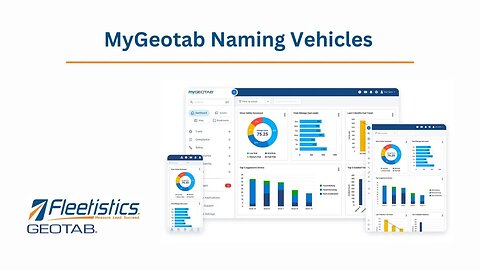 009 - MyGeotab Naming Vehicles