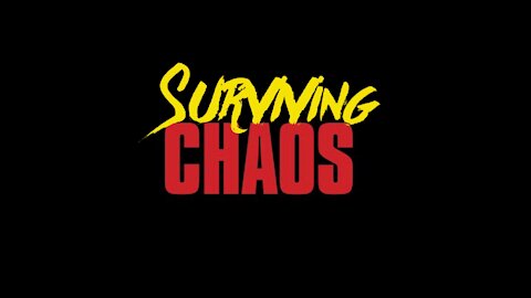 Surviving Chaos