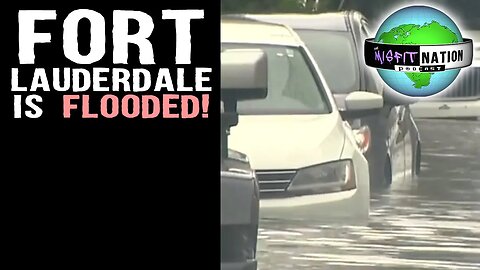 Fort Lauderdale is Flooded