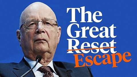 Forget The Great Reset. Embrace The Great Escape.