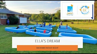 Ella's Dream l Backyard Movie Night l Summer 2020 l Jamie's Dream Team