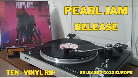 Release - Pearl Jam - Ten - VINYL RIP - Released 2023 - Europe