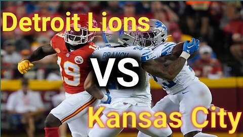 Detroit Lions vs Kansas City Chiefs News Highlights