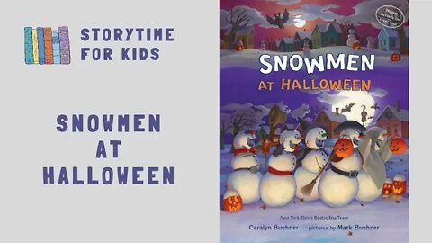 ⛄ Snowmen At Halloween by Caralyn Buehner & Mark Buehner 🎄 @Storytime for Kids