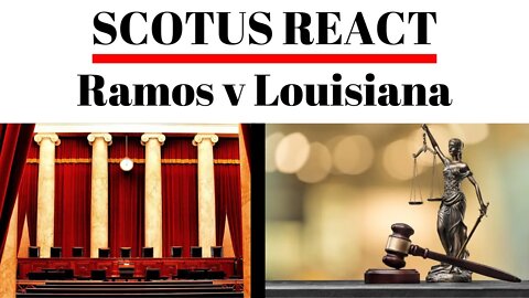 SCOTUS react: Ramos v Louisiana