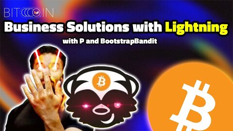 The Lightning Network: Business Ready Solutions with BootstrapBandit - Bitcoin Twitter Spaces Live