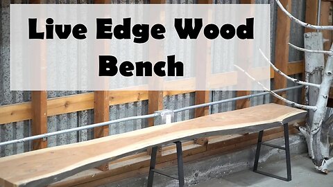 How to Build a Live Edge Bench