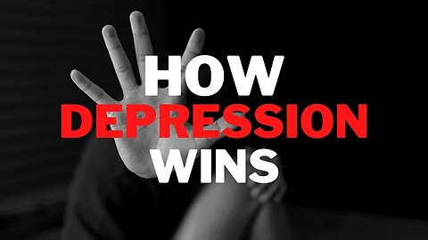 Depression won't win.