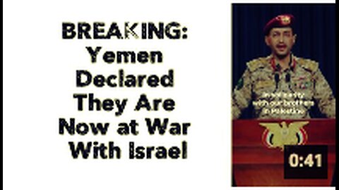 BREAKING: Yemen Houthis Declared They Are Now at War With Israel