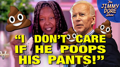 “Keep Poopy-Pants Joe Biden In The Race!” – Whoopi Goldberg