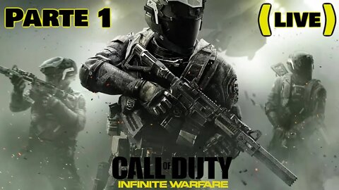 Call of Duty Infinite Warfare: Da Terra ao Espaço (Parte 1) (LIVE) (Playthrough) #callofduty