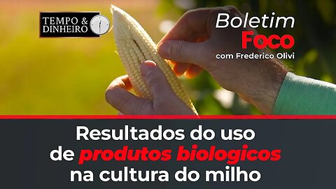 Alta produtividade com os produtos biologicos