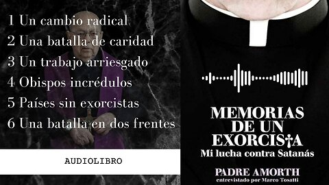 CAPÍTULO 1 - 6 🎙📙 𝐌𝐞𝐦𝐨𝐫𝐢𝐚𝐬 𝐝𝐞 𝐮𝐧 𝐄𝐱𝐨𝐫𝐜𝐢𝐬𝐭𝐚 - 𝑷𝒂𝒅𝒓𝒆 𝑮𝒂𝒃𝒓𝒊𝒆𝒍 𝑨𝒎𝒐𝒓𝒕𝒉 🟠