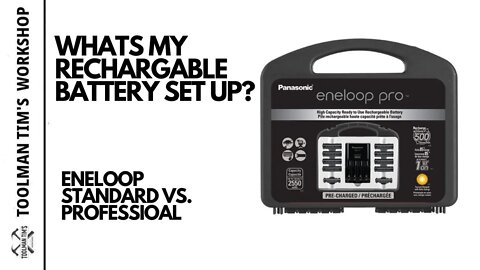 194. MY RECHARGABLE BATTERY SET UP - Eneloop Standard/Pro What's The Difference?