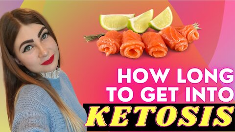 How Long Does It Take To Get Into Ketosis?