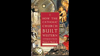 The Catholic Church: Builder of Civilization - Episode 2: The Church and Science ~ Dr. Thomas Woods