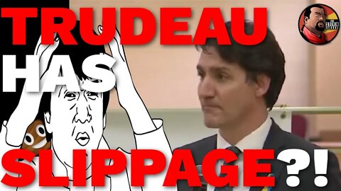 #Trudeau Has Slippage?