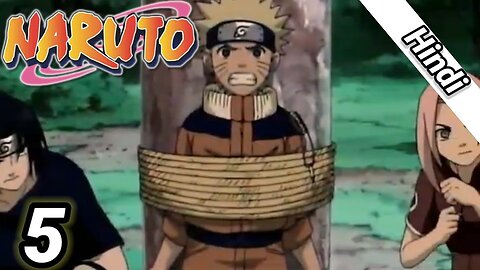 Naruto S01 E05 Hindi Episode – You Failed! Kakashi Ka Final Decision!/ Anime Slayer