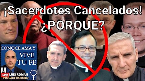 ❗SACERDOTES CANCELADOS ‼ Cada día son más. ¿PORQUE❓ en Vivo con Luis Roman