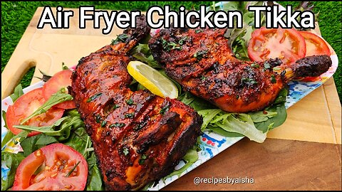 Air Fryer Chicken Tikka Recipe