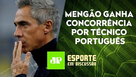 Clube brasileiro ENTRA na BRIGA com FLAMENGO por Paulo Sousa | ESPORTE EM DISCUSSÃO